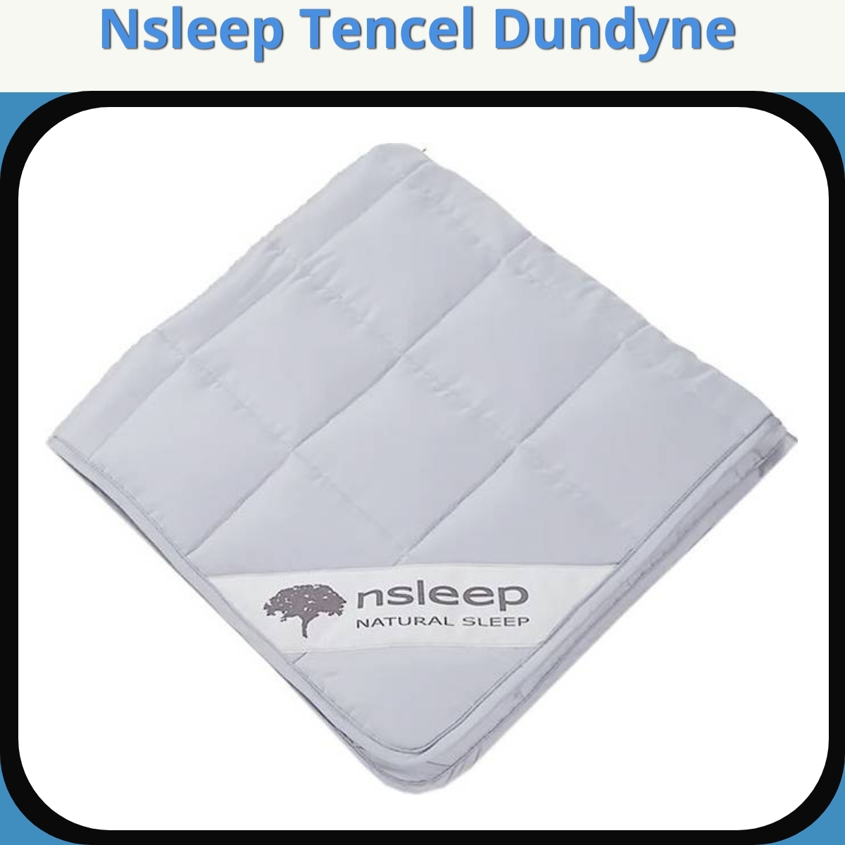 Anmeldelse af Nsleep Tencel Dundyne