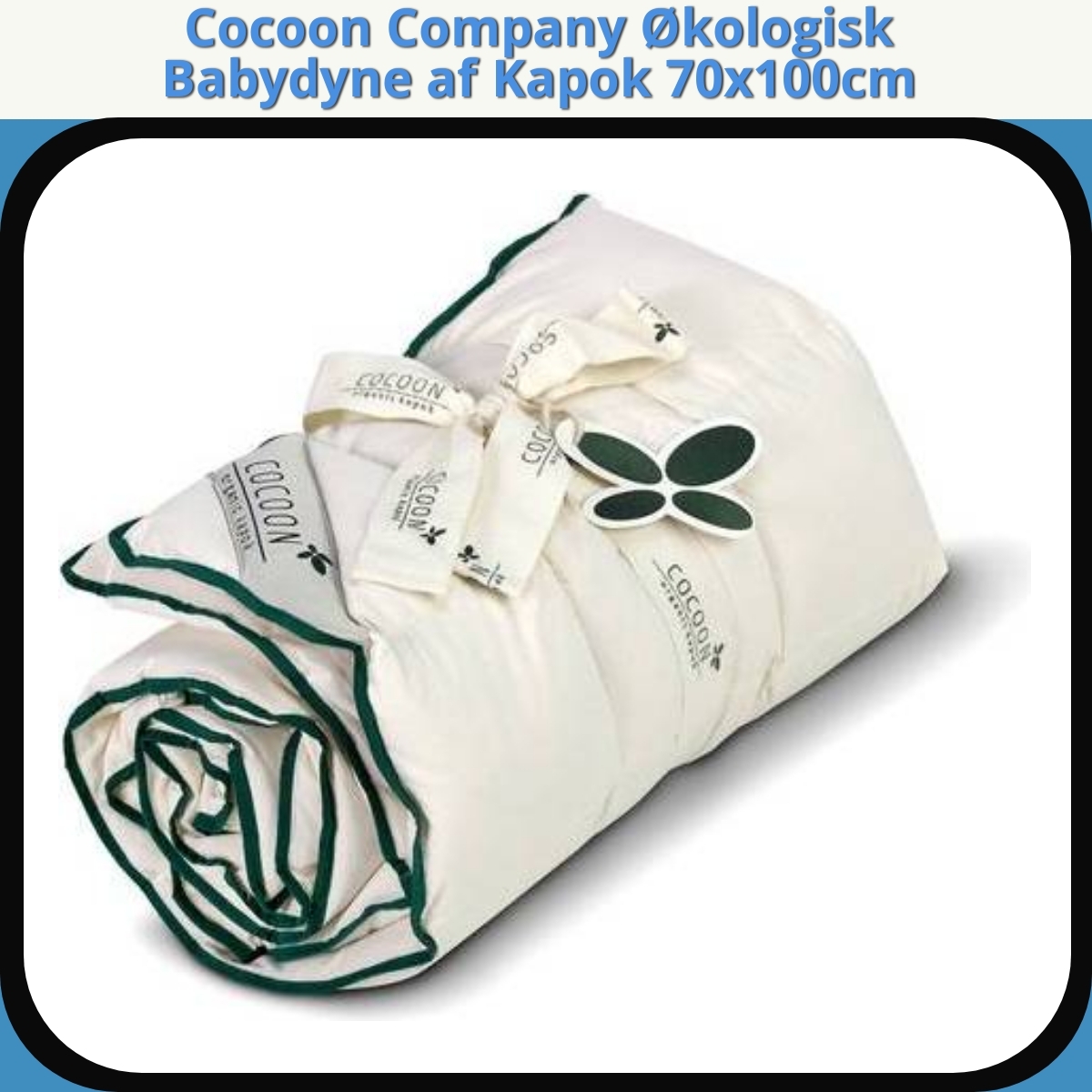 Anmeldelse af Cocoon Company Økologisk Babydyne af Kapok 70x100cm