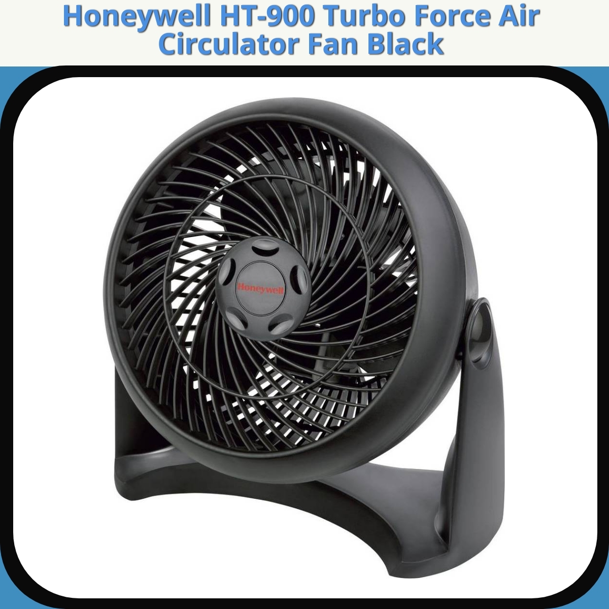 Anmeldelse af Honeywell HT-900 Turbo Force Air Circulator Fan Black