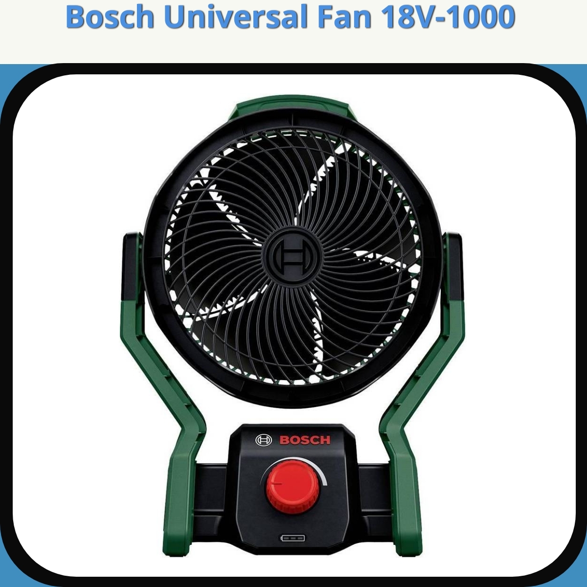 Anmeldelse af Bosch Universal Fan 18V-1000