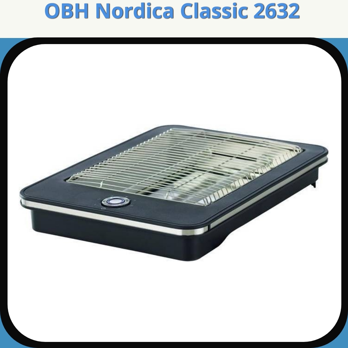 Anmeldelse af OBH Nordica Classic 2632