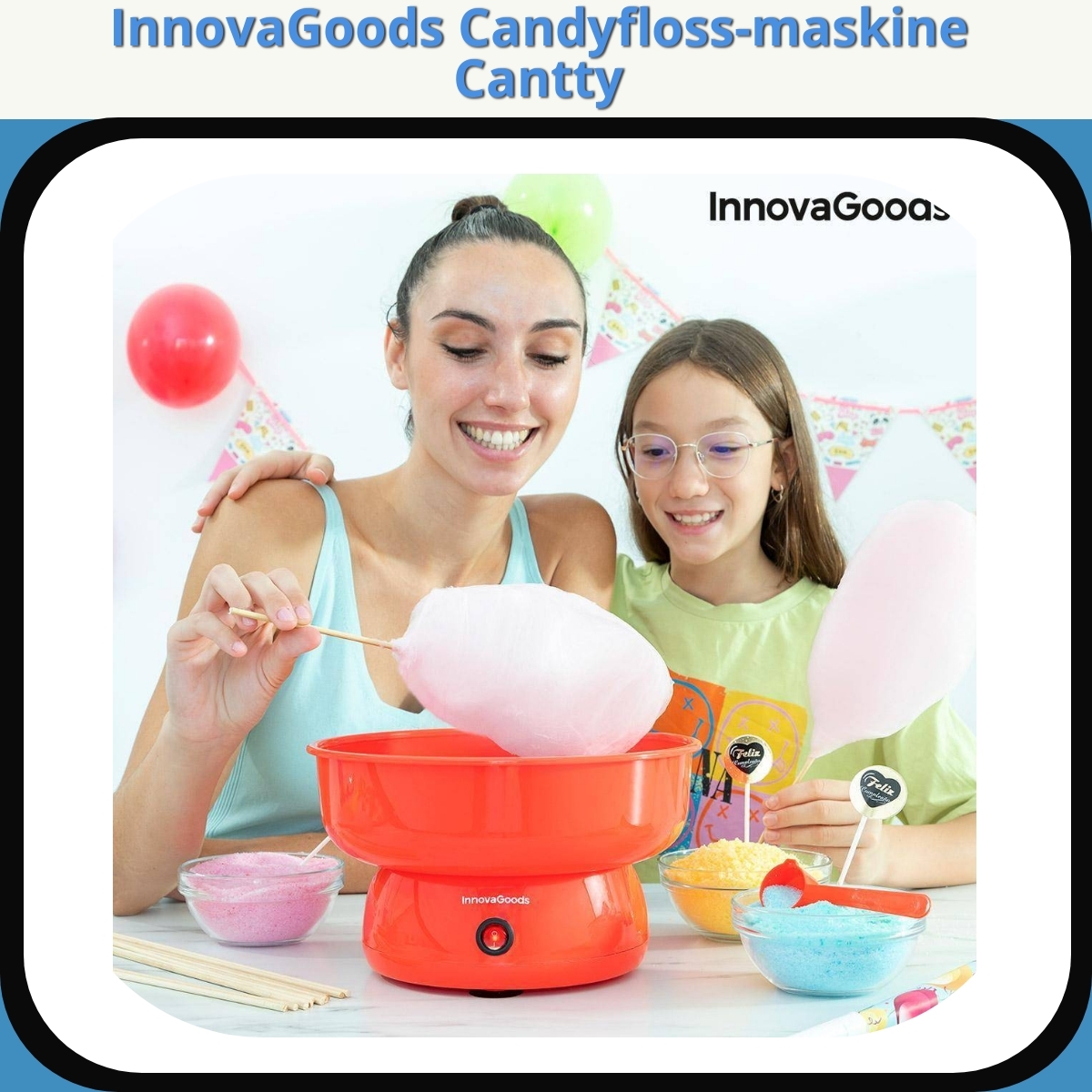 Anmeldelse af InnovaGoods Candyfloss-maskine Cantty