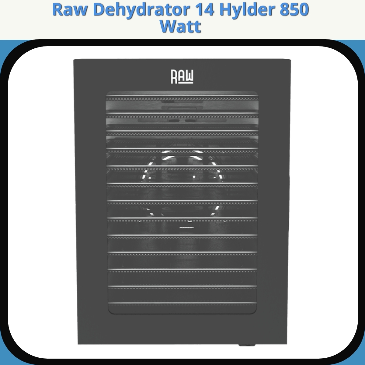 Anmeldelse af Raw Dehydrator 14 Hylder 850 Watt