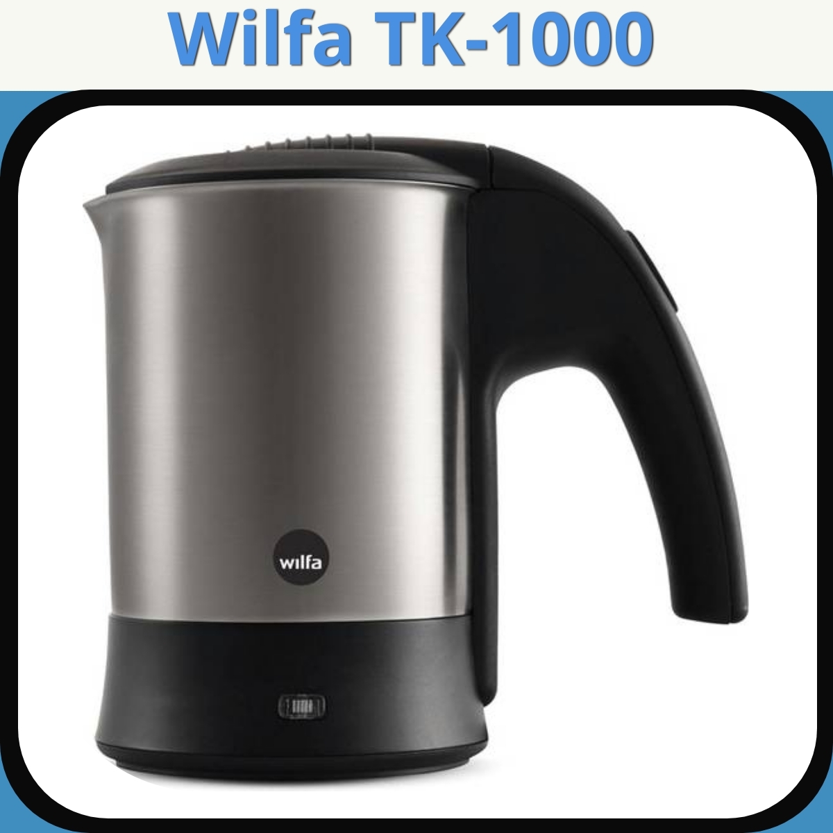 Anmeldelse af Wilfa TK-1000