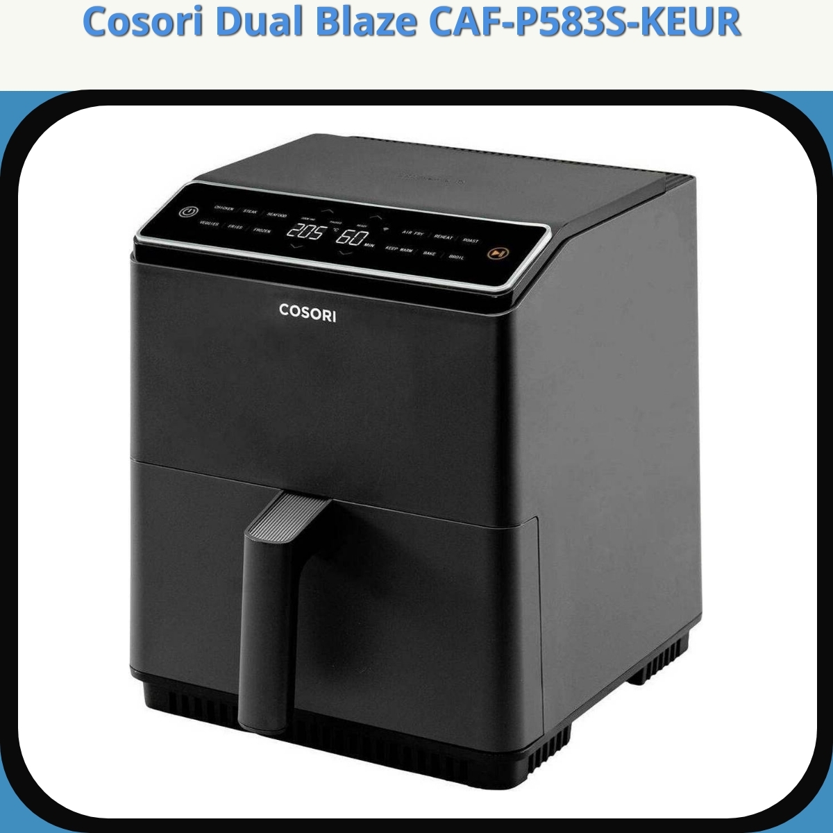 Anmeldelse af Cosori Dual Blaze CAF-P583S-KEUR