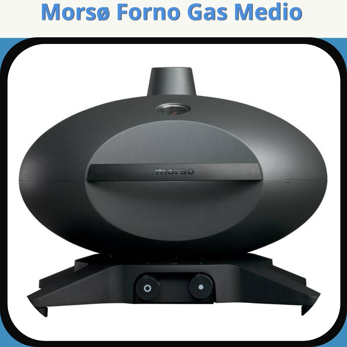 Anmeldelse af Morsø Forno Gas Medio