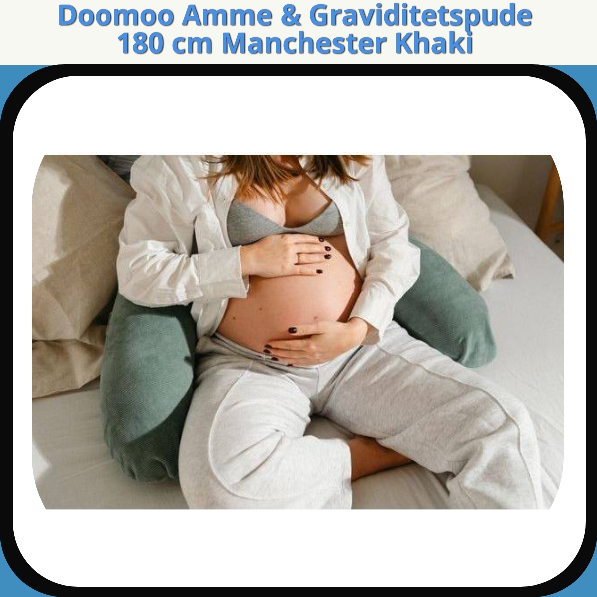 Anmeldelse af Doomoo Amme & Graviditetspude 180 cm Manchester Khaki