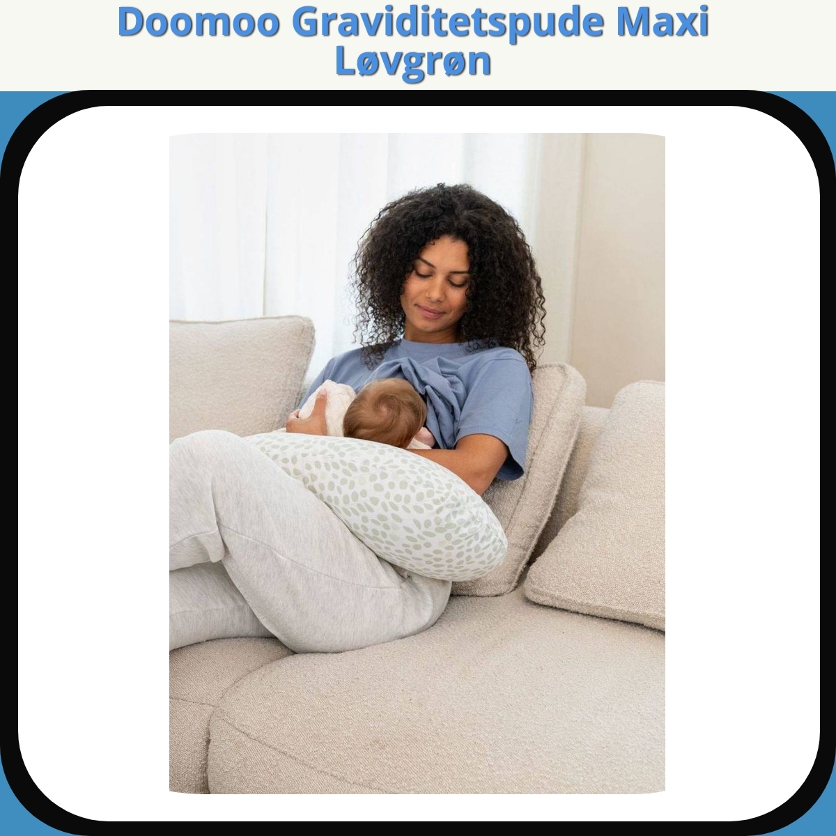 Anmeldelse af Doomoo Graviditetspude Maxi Løvgrøn