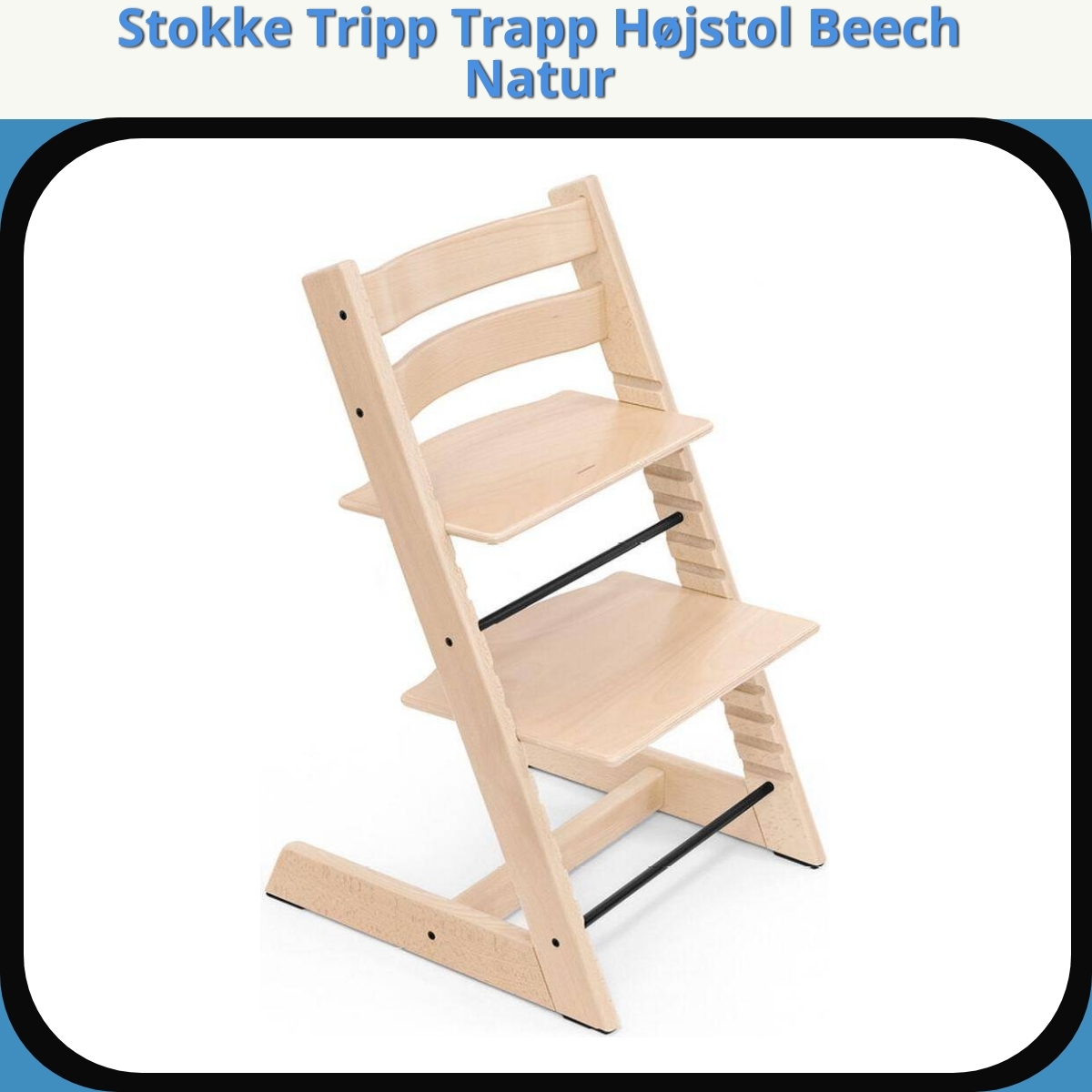 Anmeldelse af Stokke Tripp Trapp Højstol Beech Natur