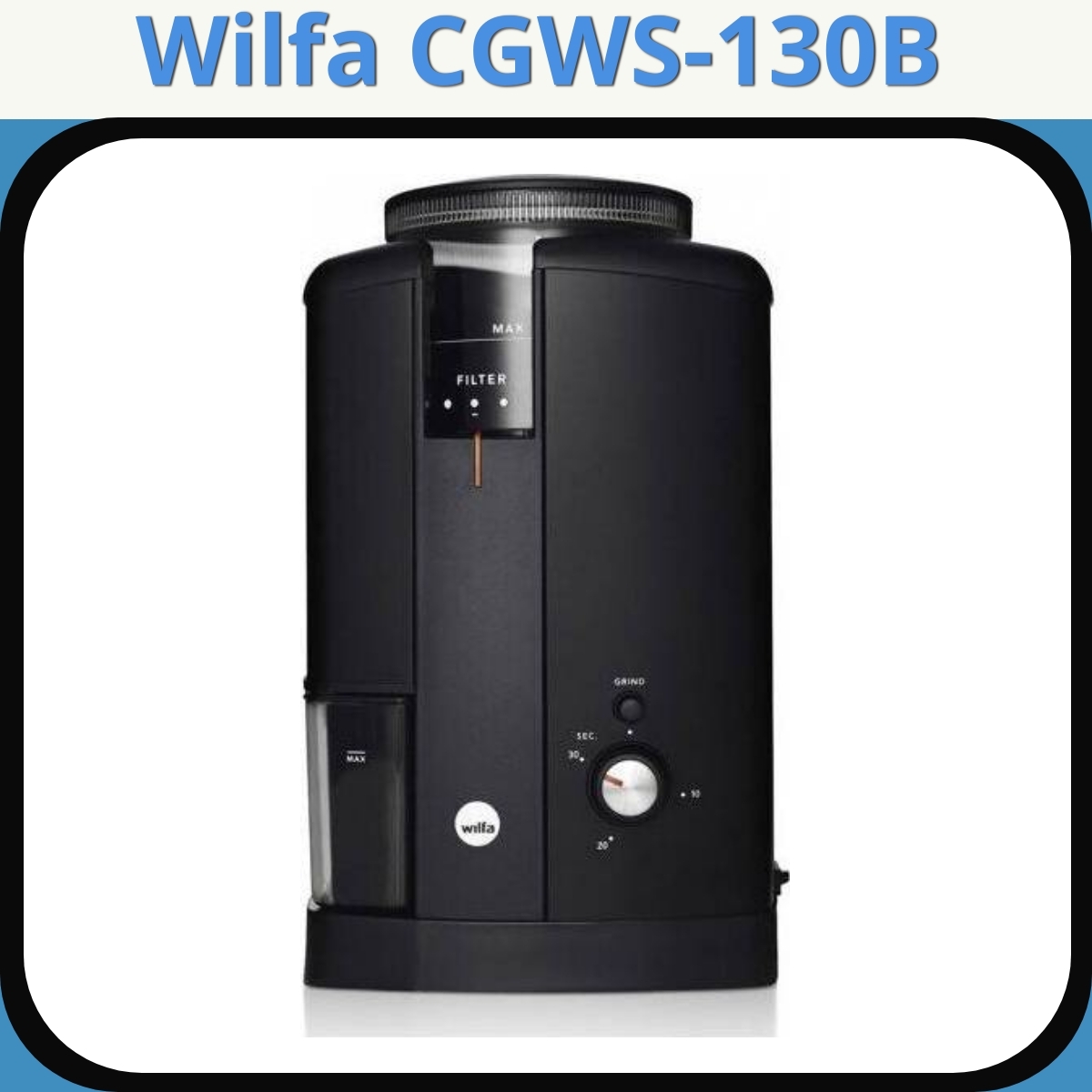 Anmeldelse af Wilfa CGWS-130B