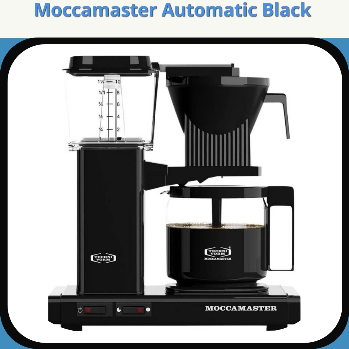 Anmeldelse af Moccamaster Automatic Black