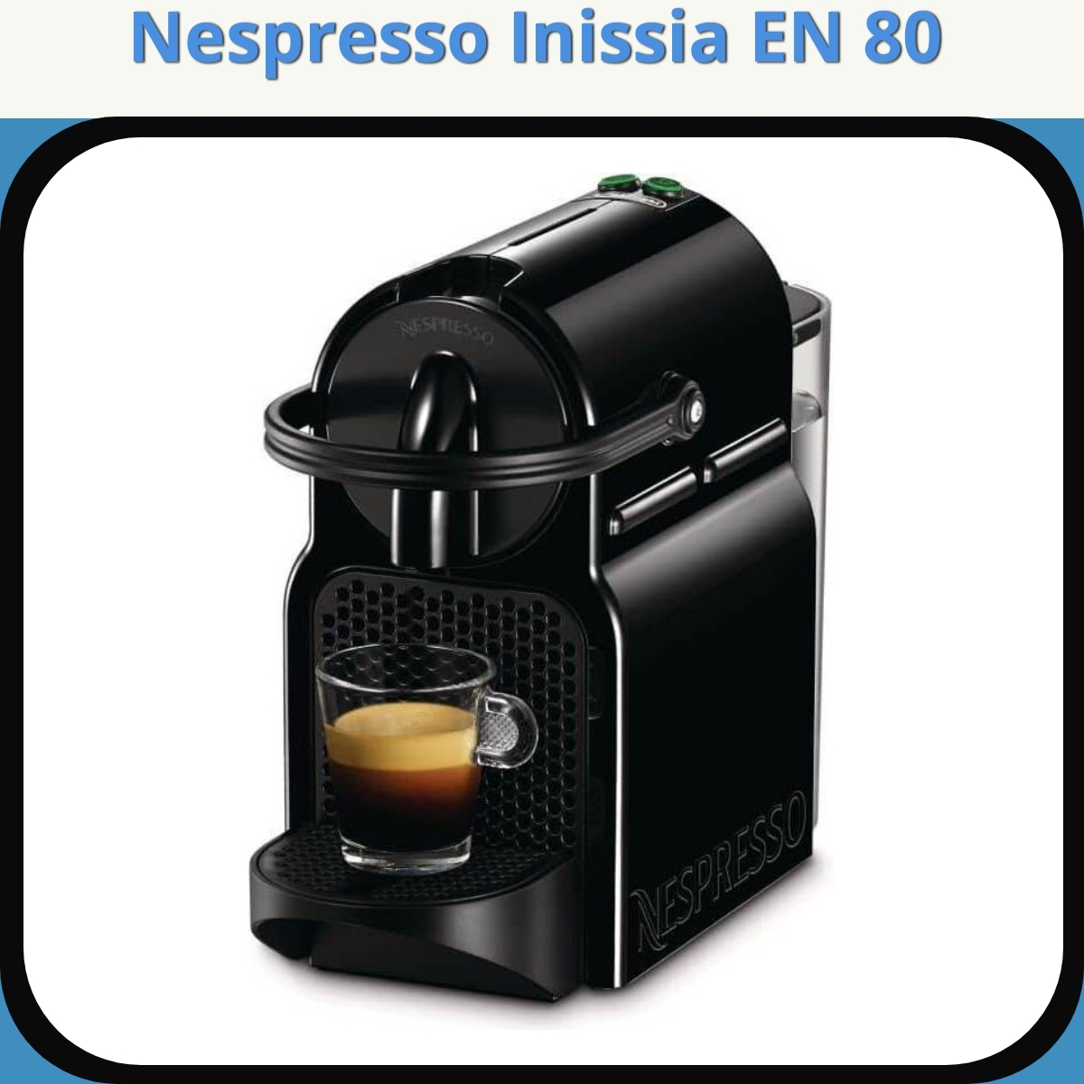 Anmeldelse af Nespresso Inissia EN 80