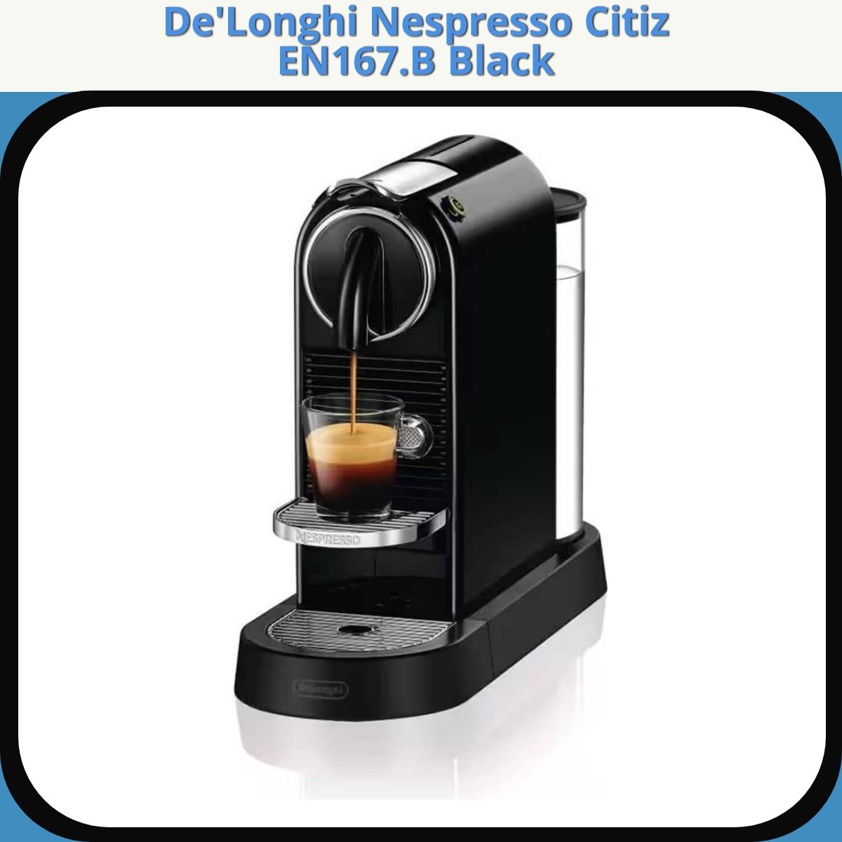 Anmeldelse af De'Longhi Nespresso Citiz EN167.B Black