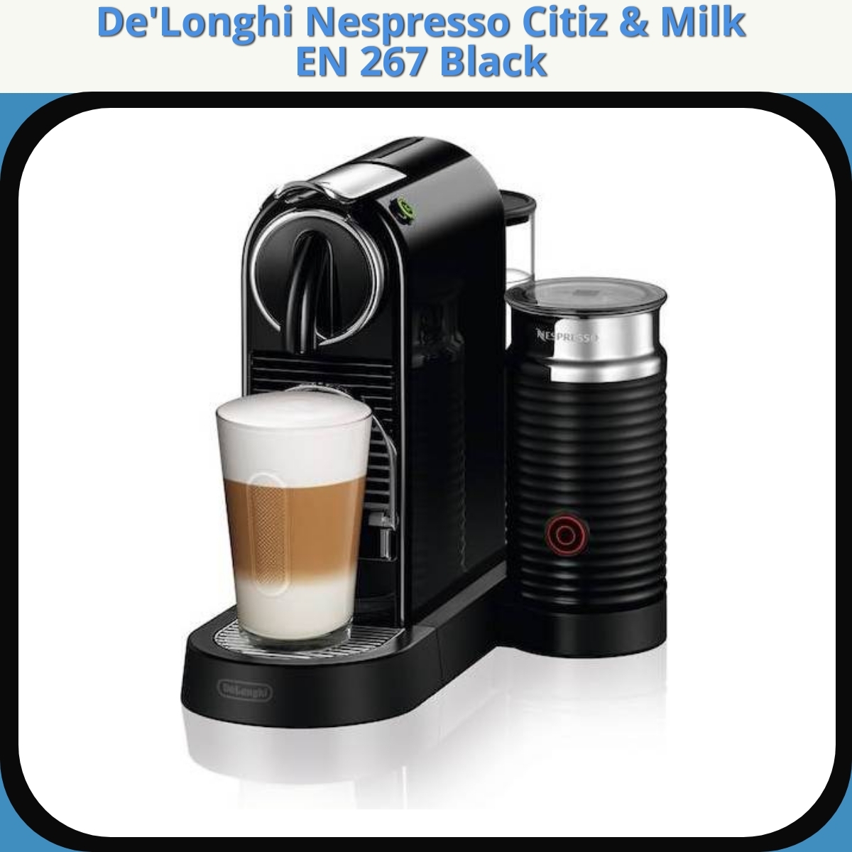 Anmeldelse af De'Longhi Nespresso Citiz & Milk EN 267 Black