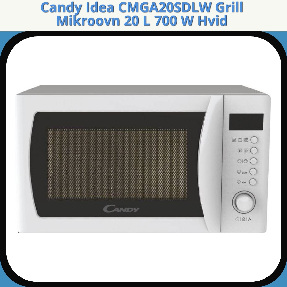 Anmeldelse af Candy Idea CMGA20SDLW Grill Mikroovn 20 L 700 W Hvid
