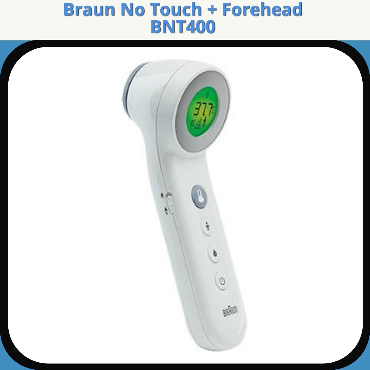 Anmeldelse af Braun No Touch + Forehead BNT400