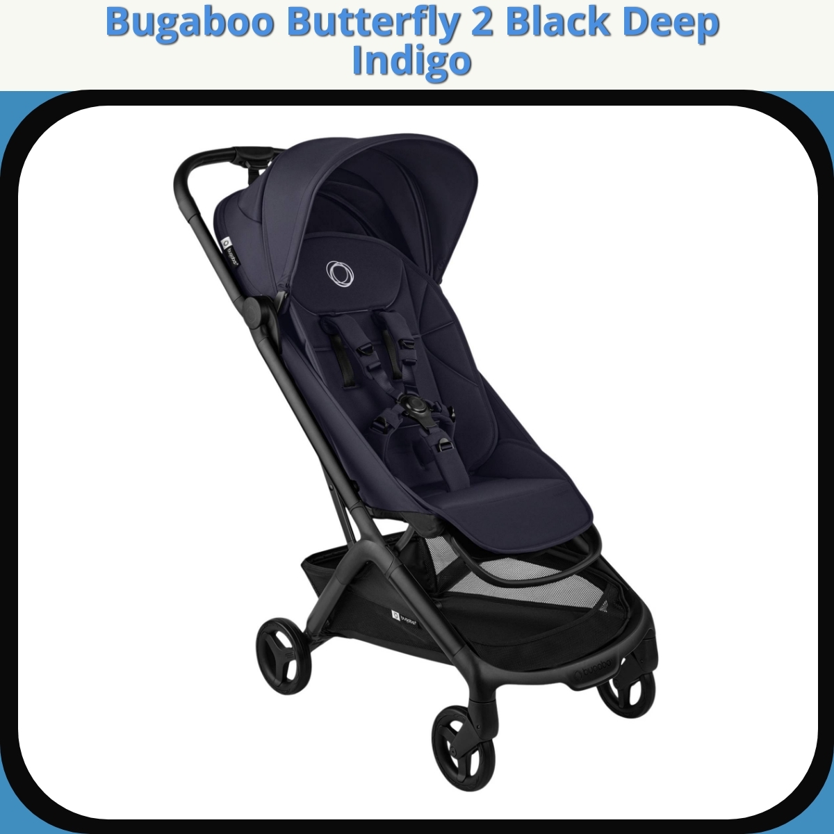 Anmeldelse af Bugaboo Butterfly 2 Black Deep Indigo