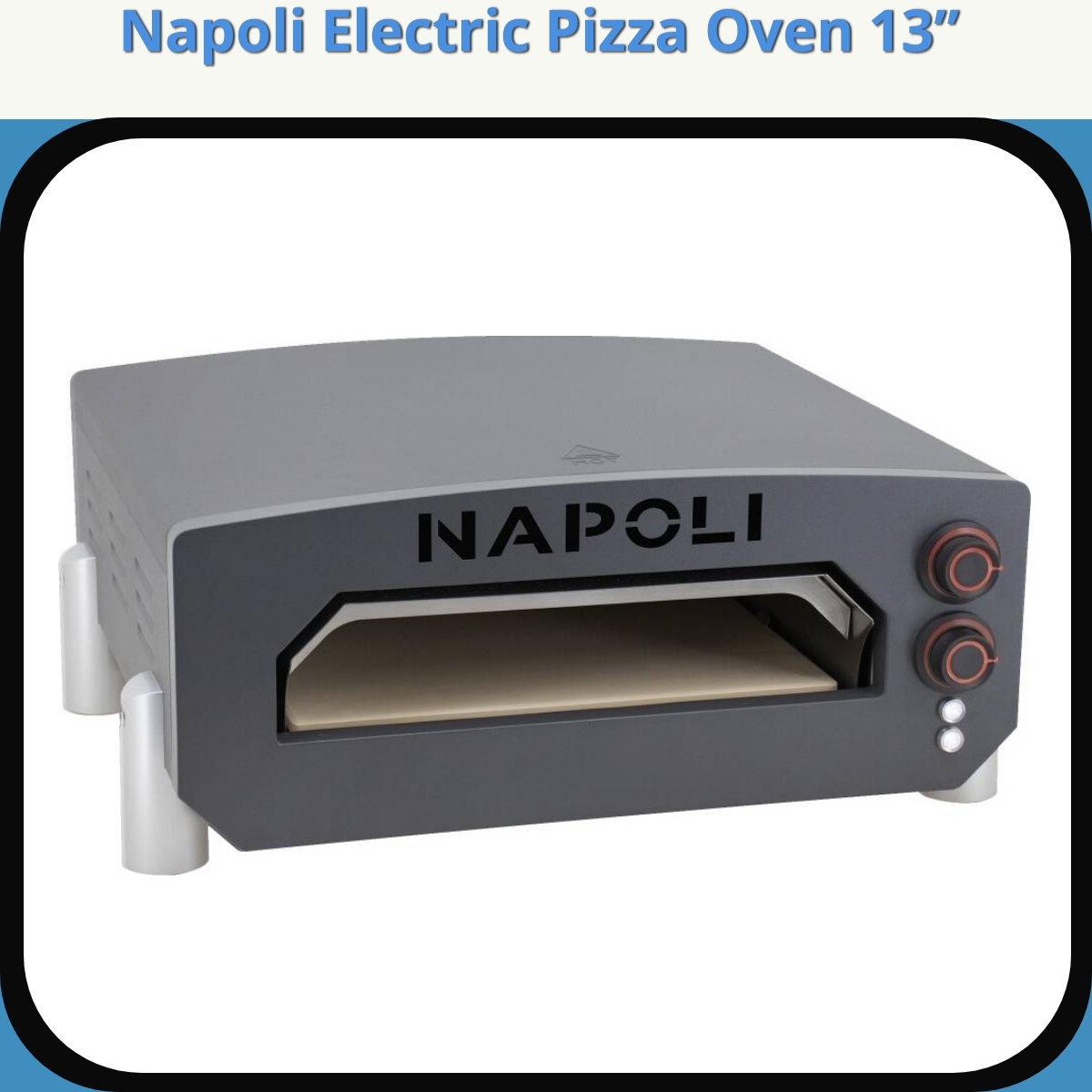 Anmeldelse af Napoli Electric Pizza Oven 13”