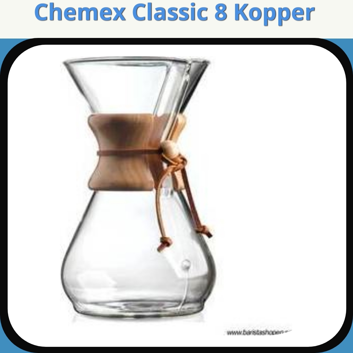 Anmeldelse af Chemex Classic 8 Kopper