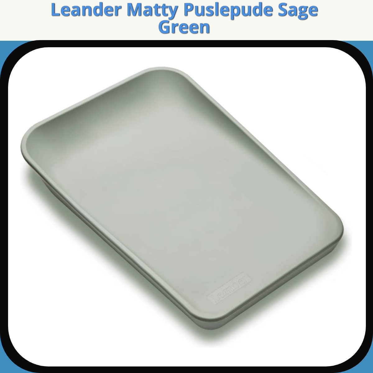 Anmeldelse af Leander Matty Puslepude Sage Green