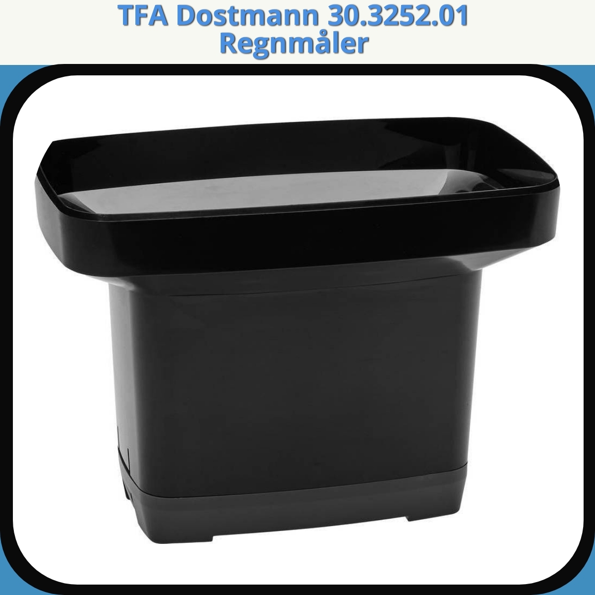 Anmeldelse af TFA Dostmann 30.3252.01 Regnmåler