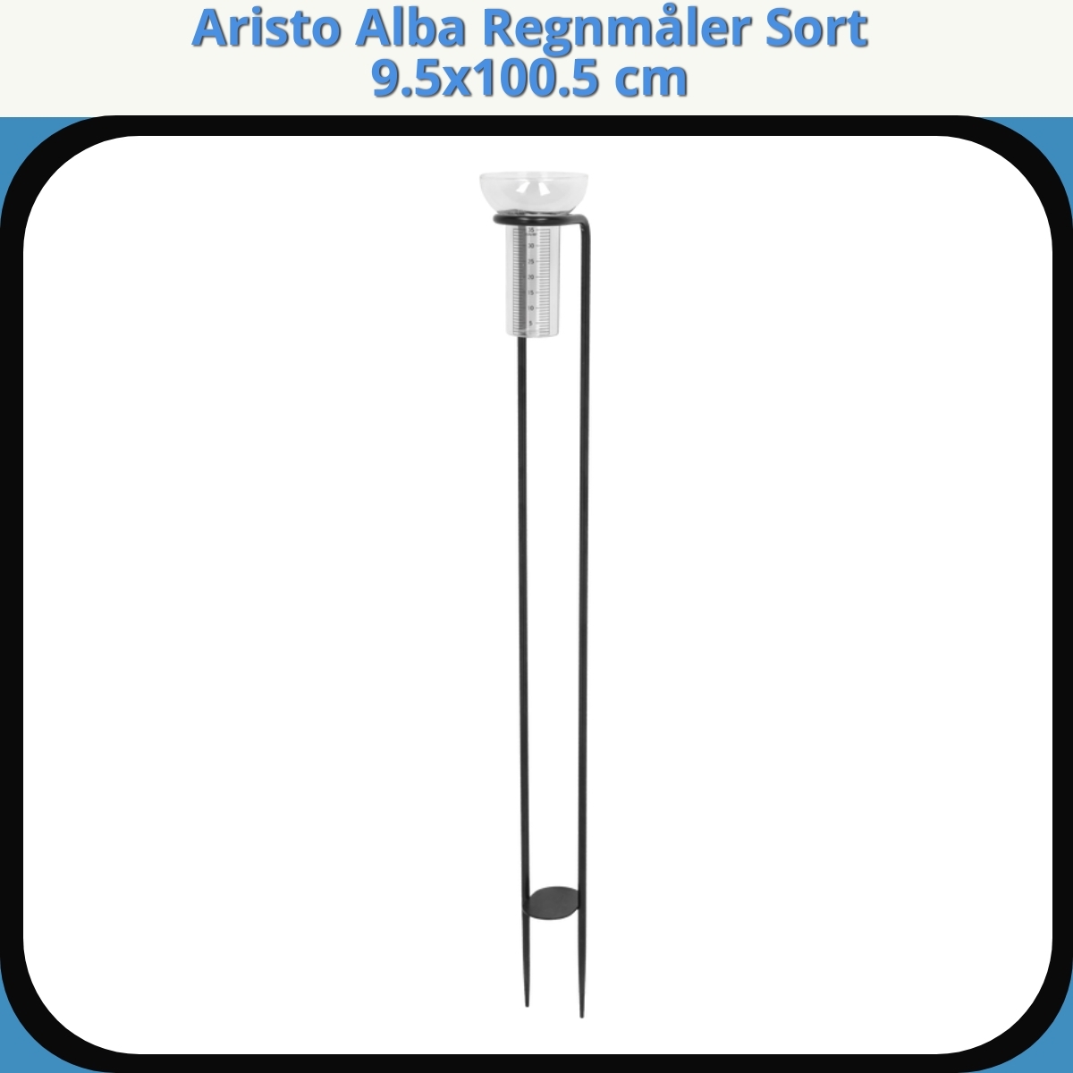Anmeldelse af Aristo Alba Regnmåler Sort 9.5x100.5 cm