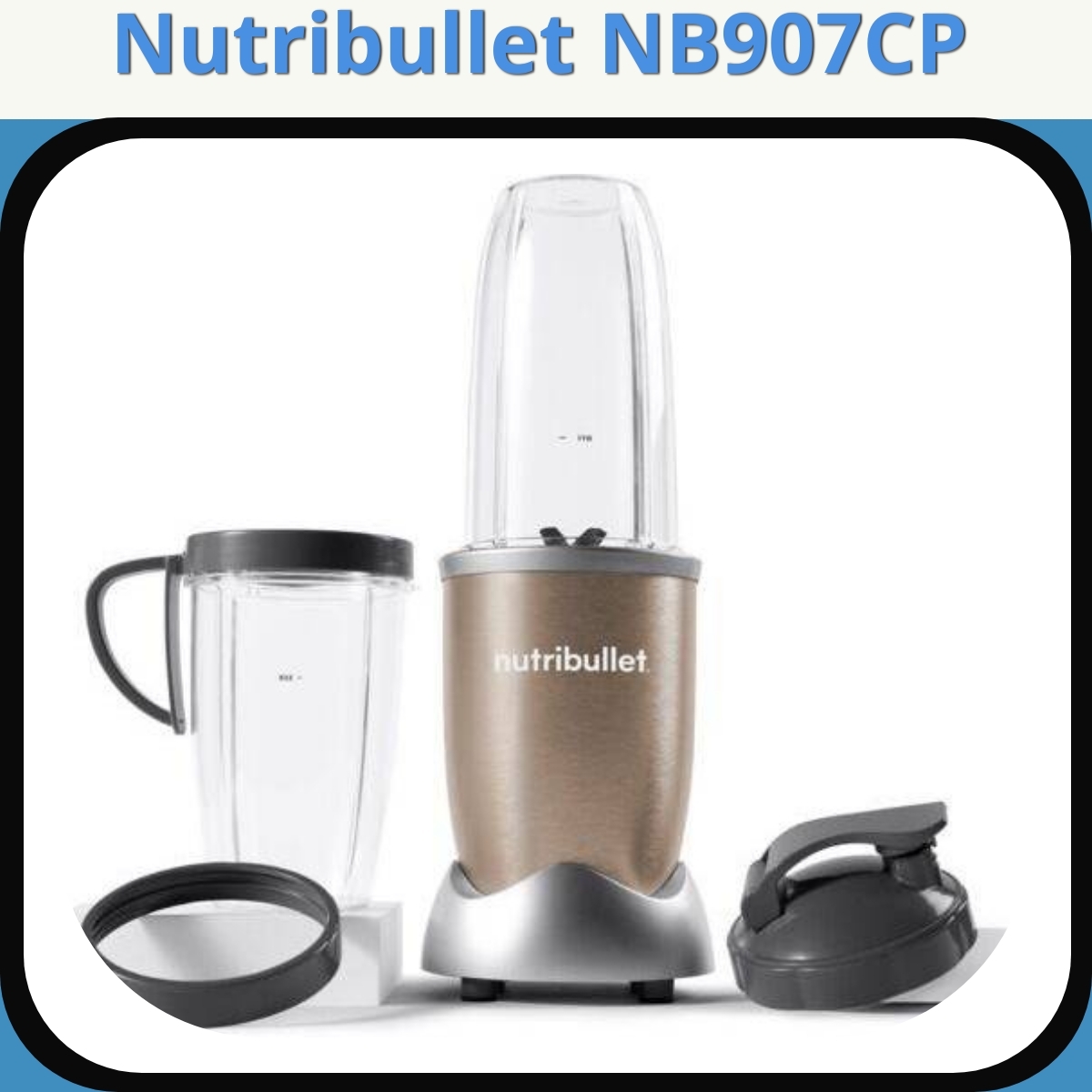 Anmeldelse af Nutribullet NB907CP