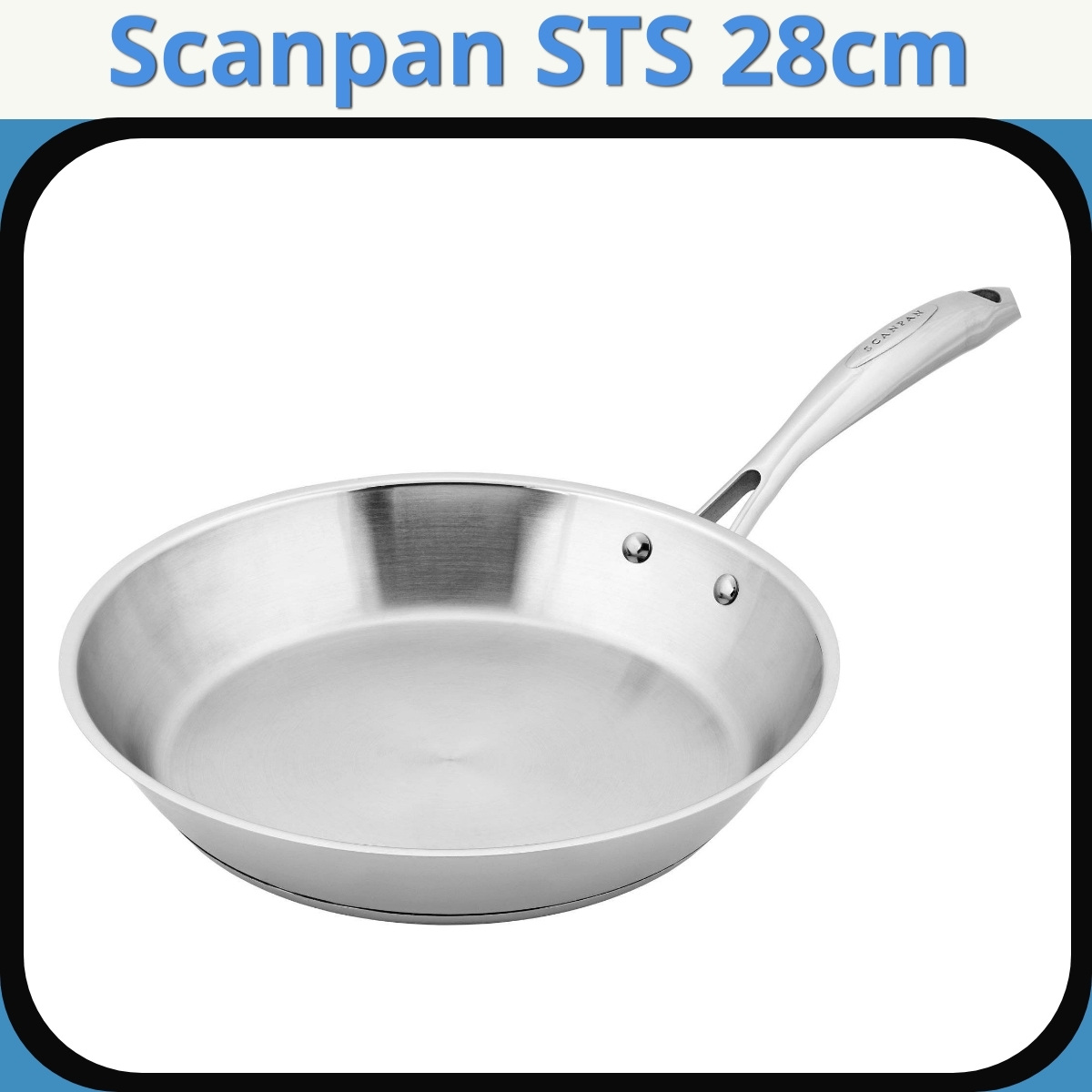 Anmeldelse af Scanpan STS 28cm