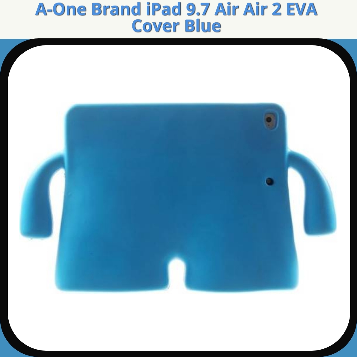 Anmeldelse af A-One Brand iPad 9.7 Air Air 2 EVA Cover Blue