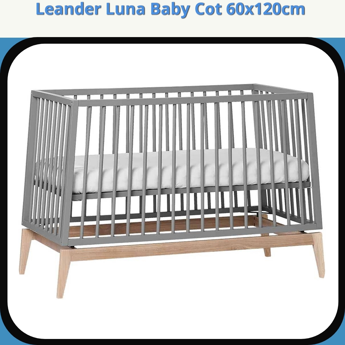 Anmeldelse af Leander Luna Baby Cot 60x120cm