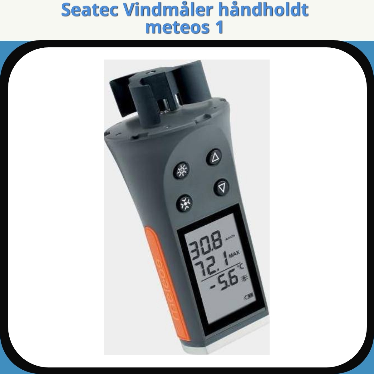 Anmeldelse af Seatec Vindmåler håndholdt meteos 1