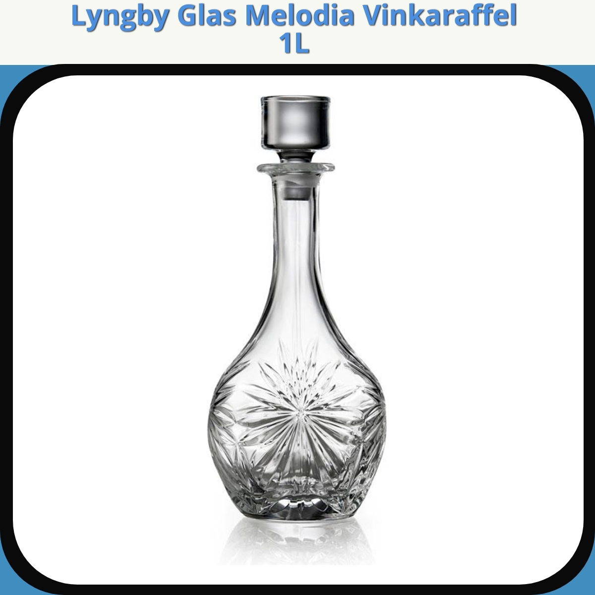 Anmeldelse af Lyngby Glas Melodia Vinkaraffel 1L