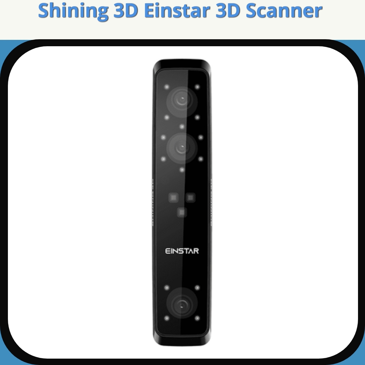 Anmeldelse af Shining 3D Einstar 3D Scanner