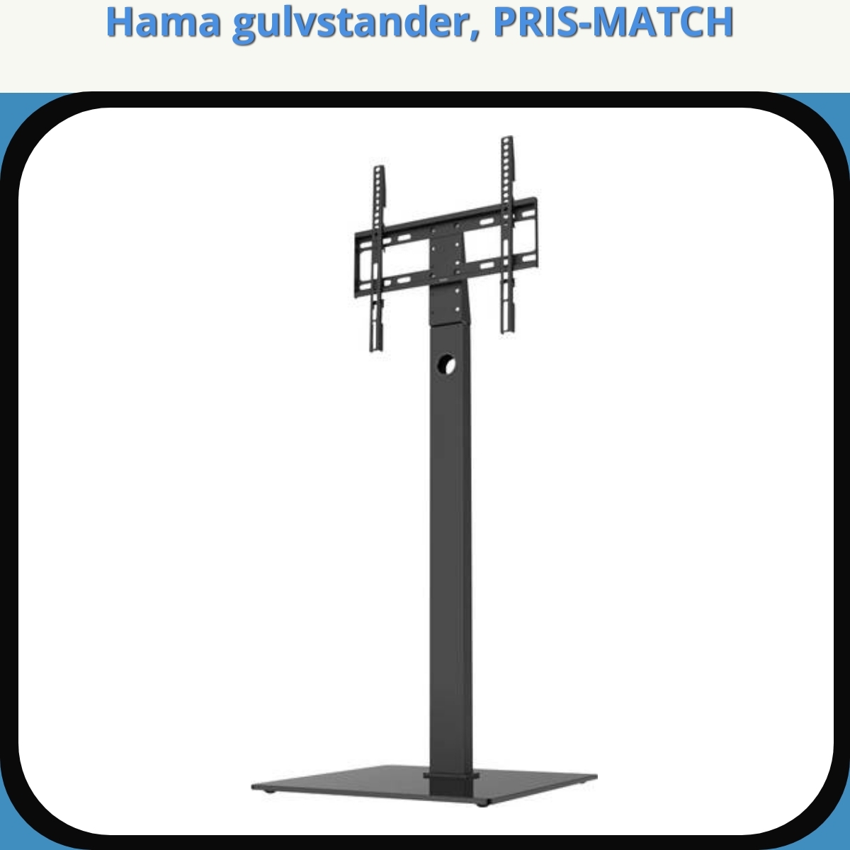Anmeldelse af Hama gulvstander, PRIS-MATCH