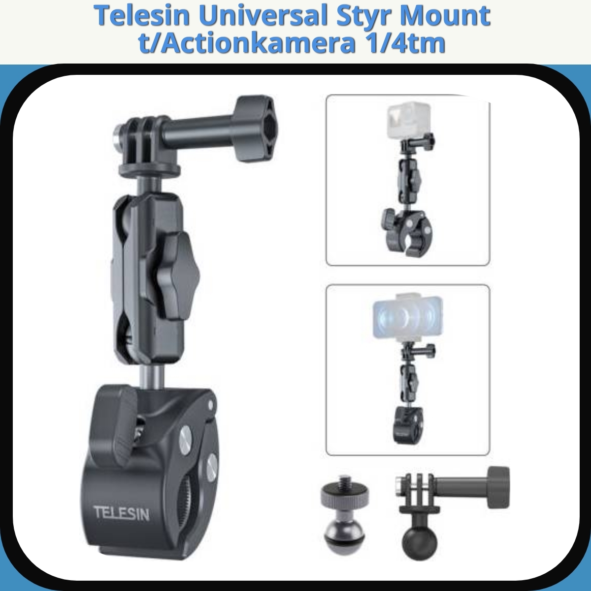 Anmeldelse af Telesin Universal Styr Mount t/Actionkamera 1/4tm