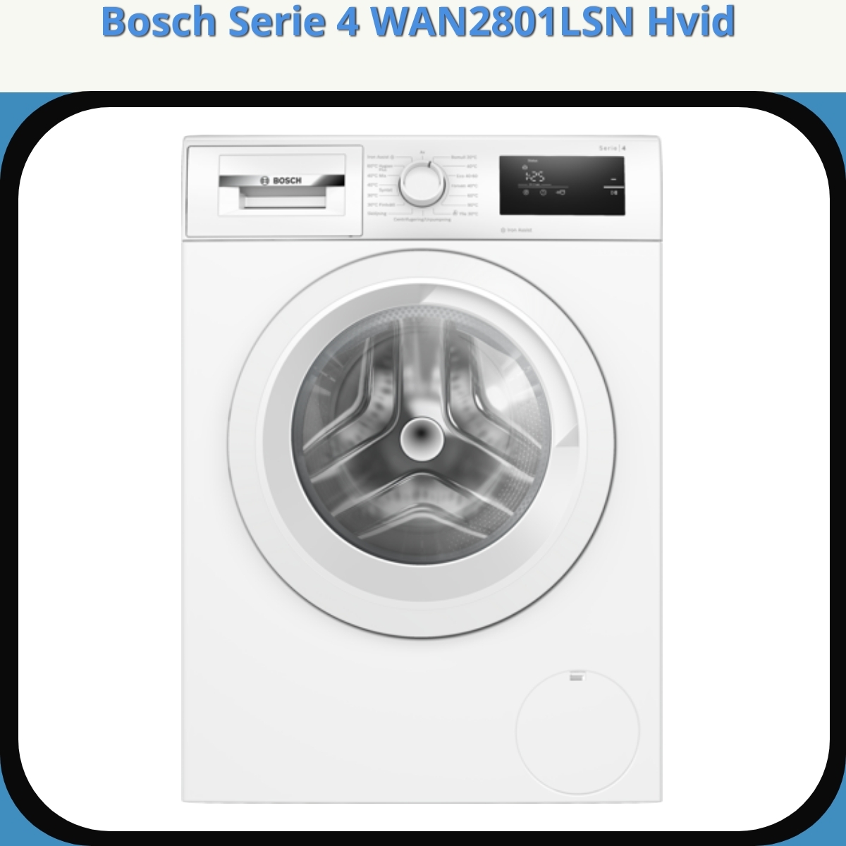 Anmeldelse af Bosch Serie 4 WAN2801LSN Hvid