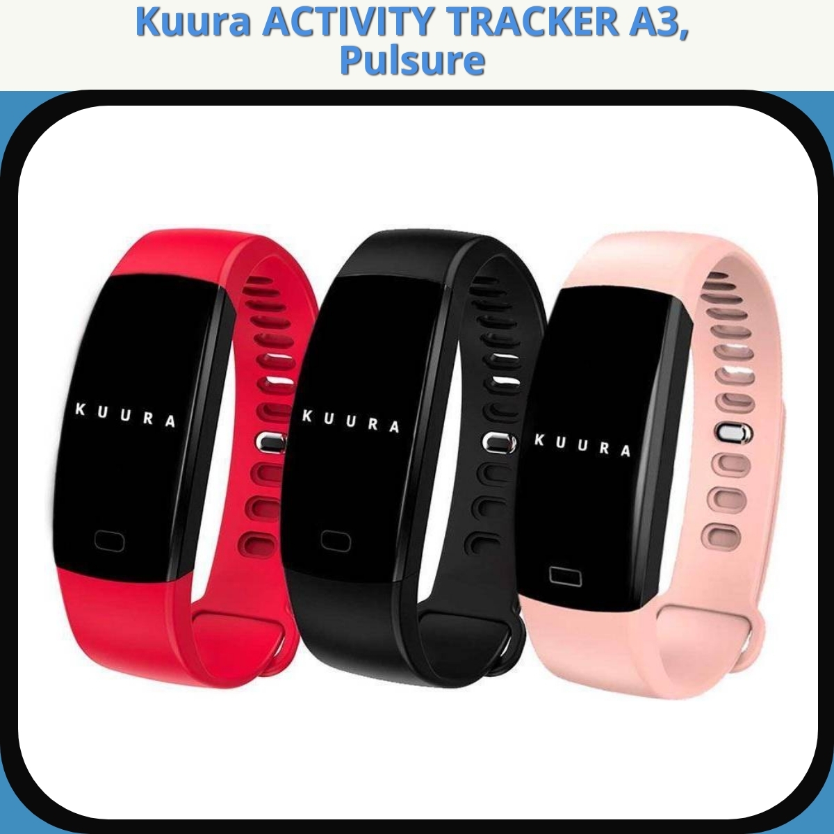 Anmeldelse af Kuura ACTIVITY TRACKER A3, Pulsure