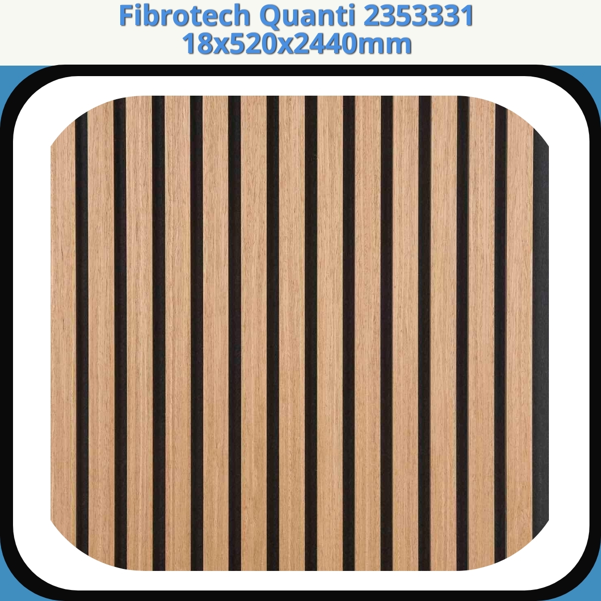 Anmeldelse af Fibrotech Quanti 2353331 18x520x2440mm