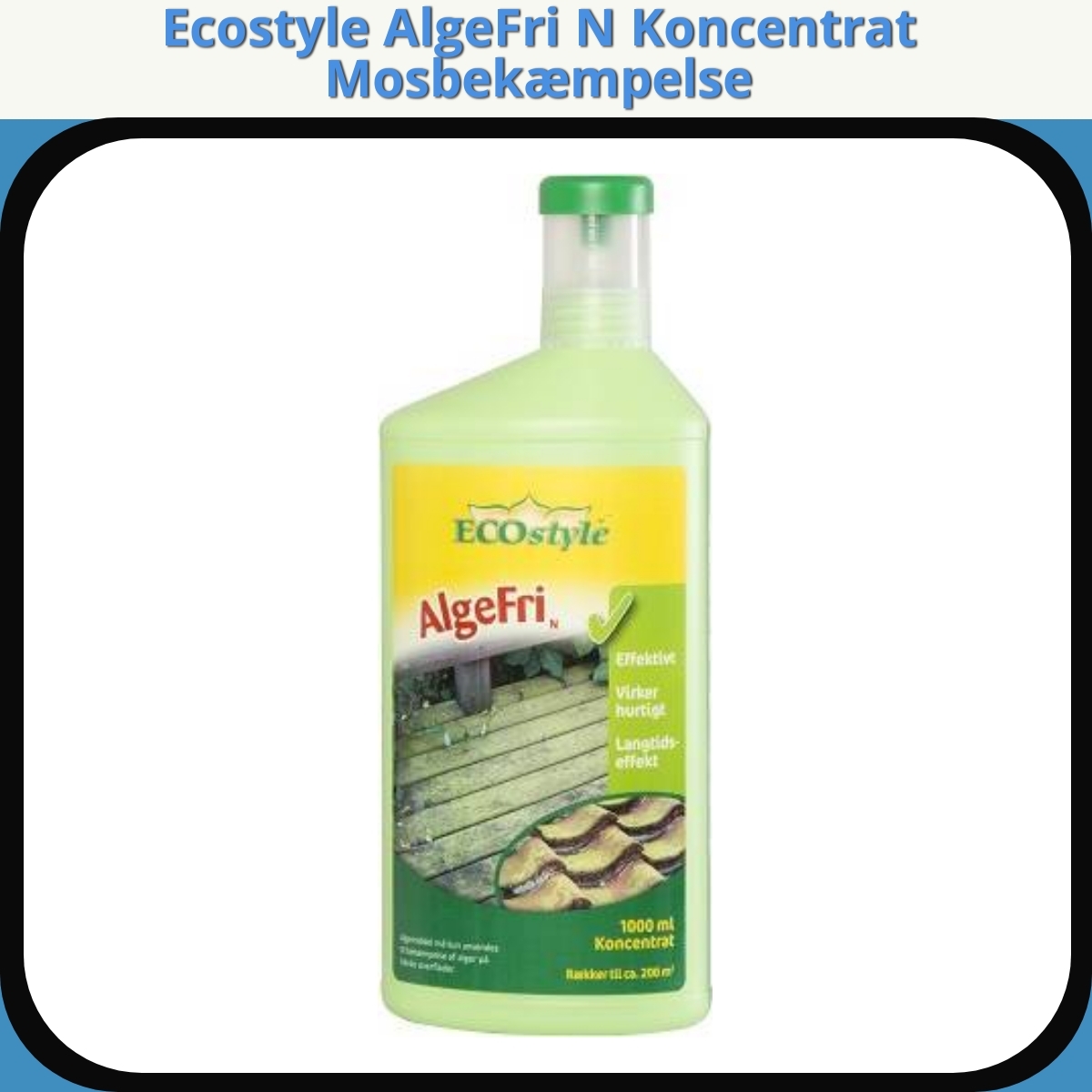 Anmeldelse af Ecostyle AlgeFri N Koncentrat Mosbekæmpelse