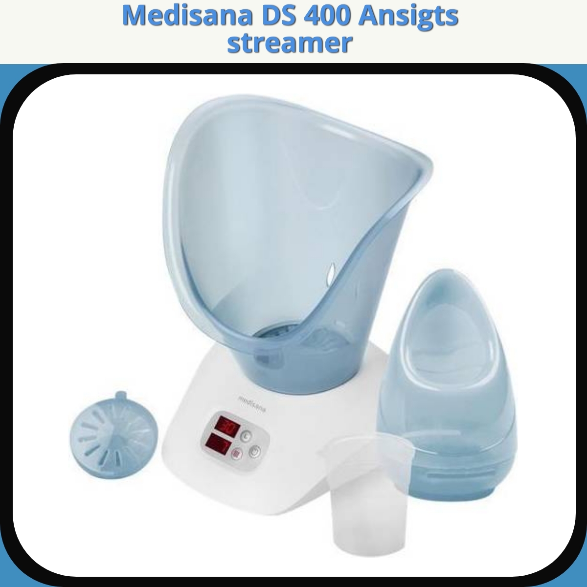 Anmeldelse af Medisana DS 400 Ansigts streamer