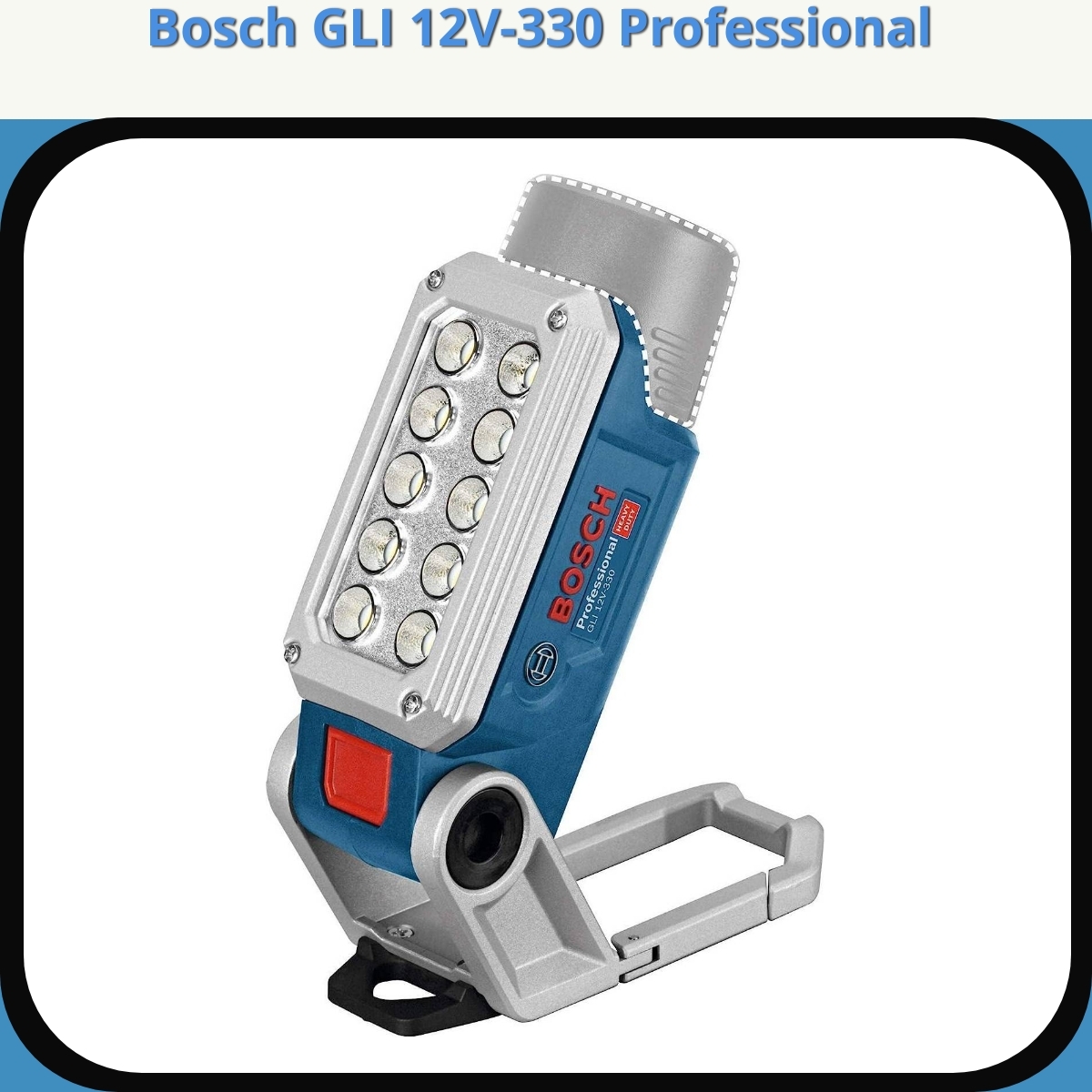 Anmeldelse af Bosch GLI 12V-330 Professional