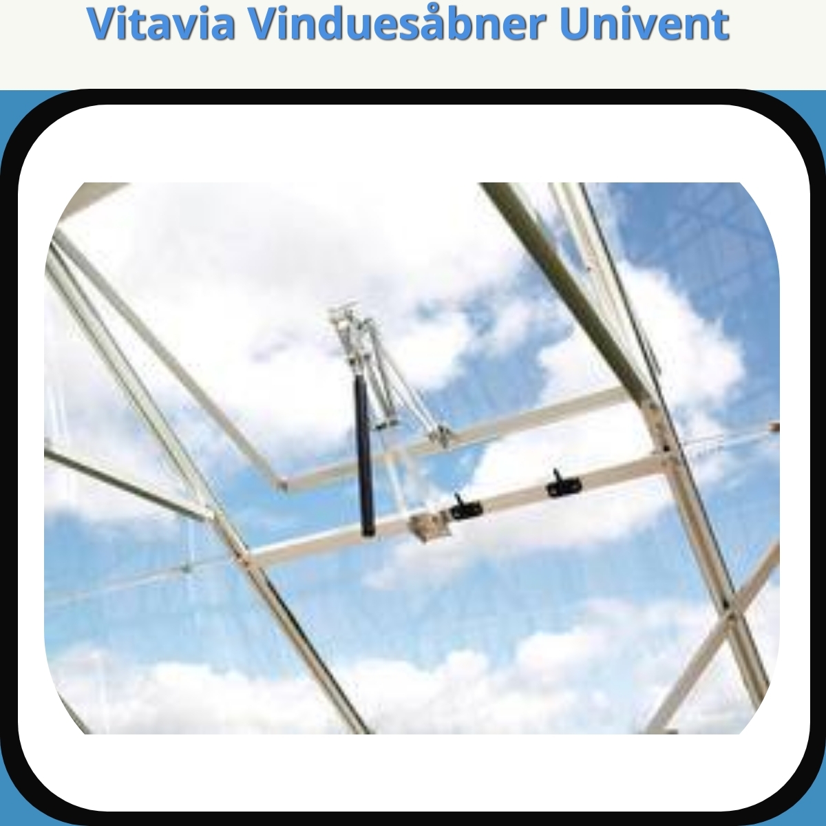 Anmeldelse af Vitavia Vinduesåbner Univent