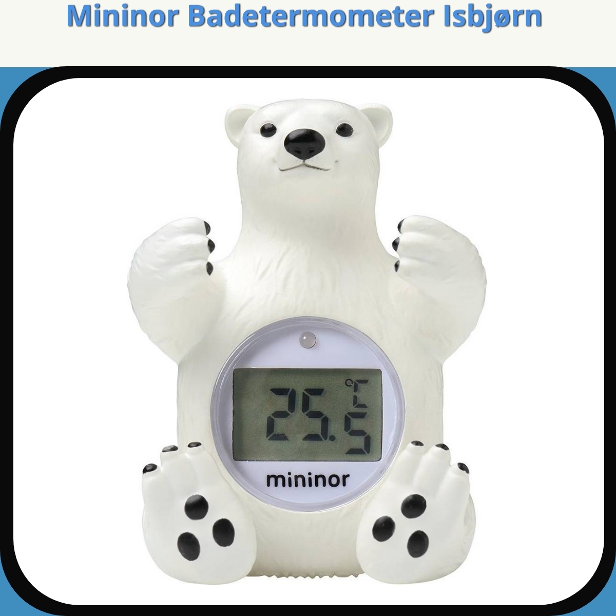 Anmeldelse af Mininor Badetermometer Isbjørn