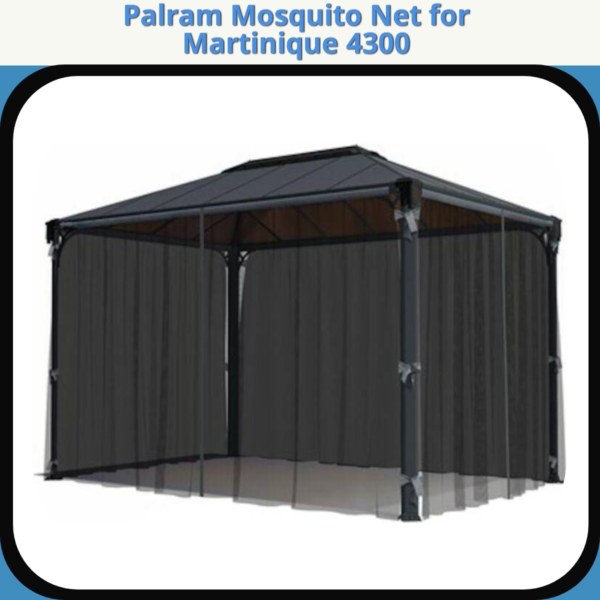 Anmeldelse af Palram Mosquito Net for Martinique 4300