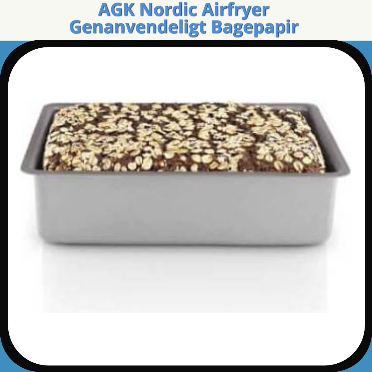 Anmeldelse af AGK Nordic Airfryer Genanvendeligt Bagepapir