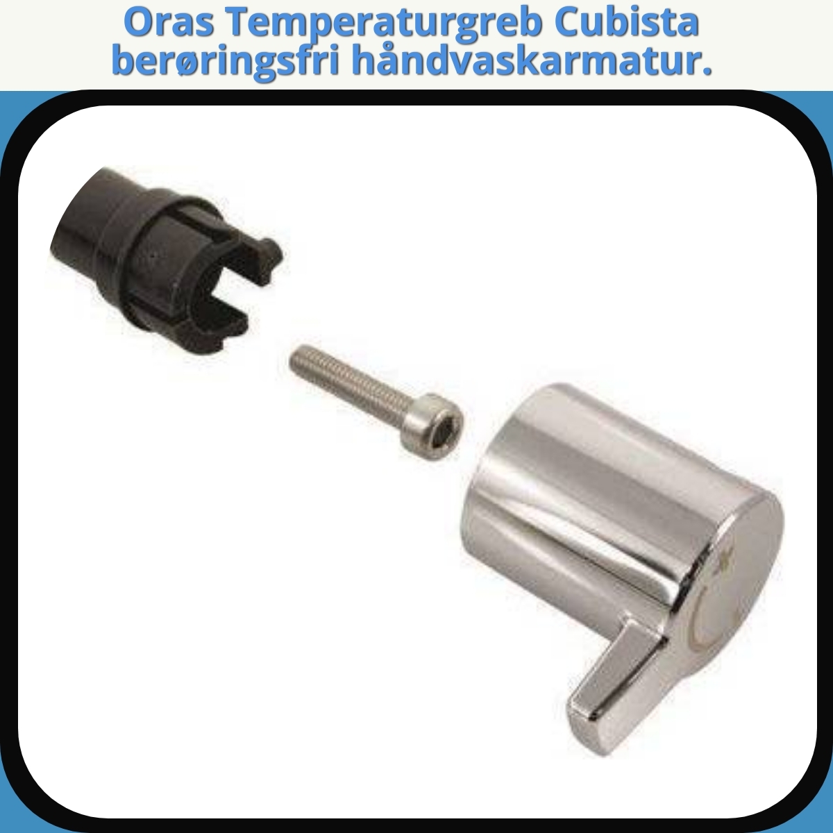 Anmeldelse af Oras Temperaturgreb Cubista berøringsfri håndvaskarmatur.