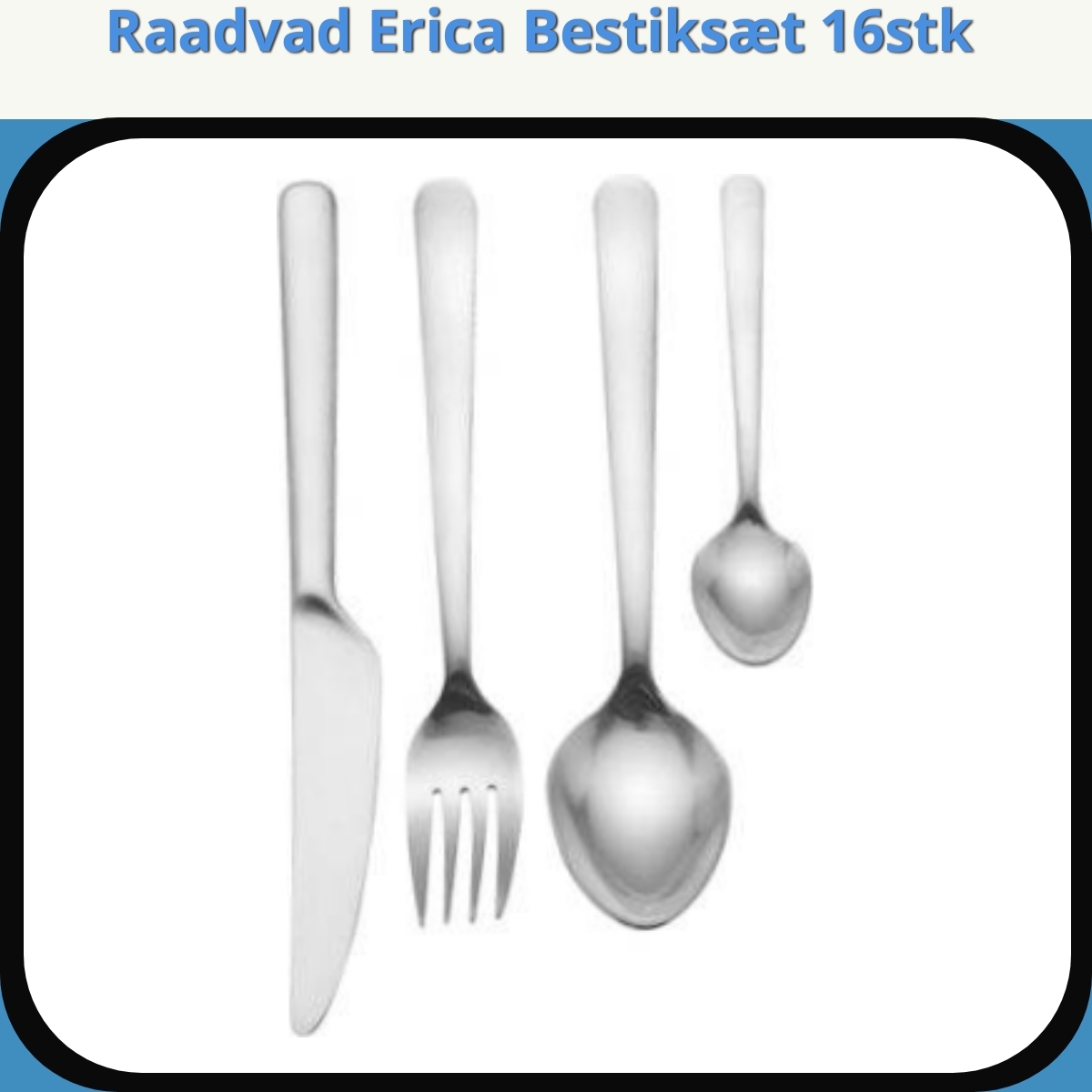 Anmeldelse af Raadvad Erica Bestiksæt 16stk