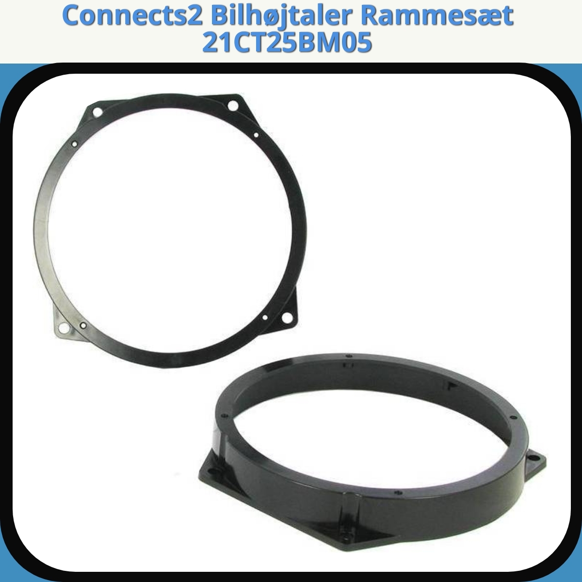 Anmeldelse af Connects2 Bilhøjtaler Rammesæt 21CT25BM05