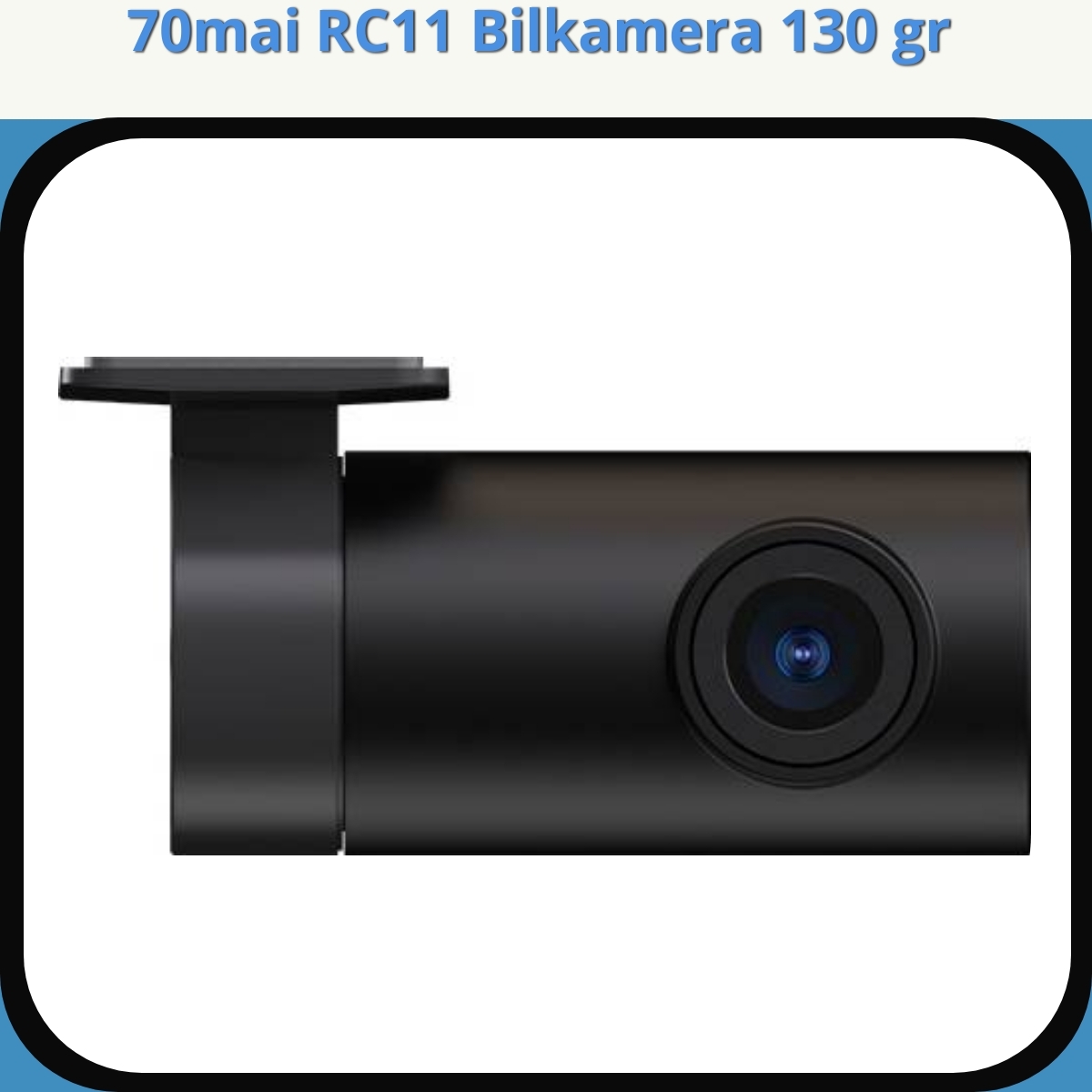 Anmeldelse af 70mai RC11 Bilkamera 130 gr