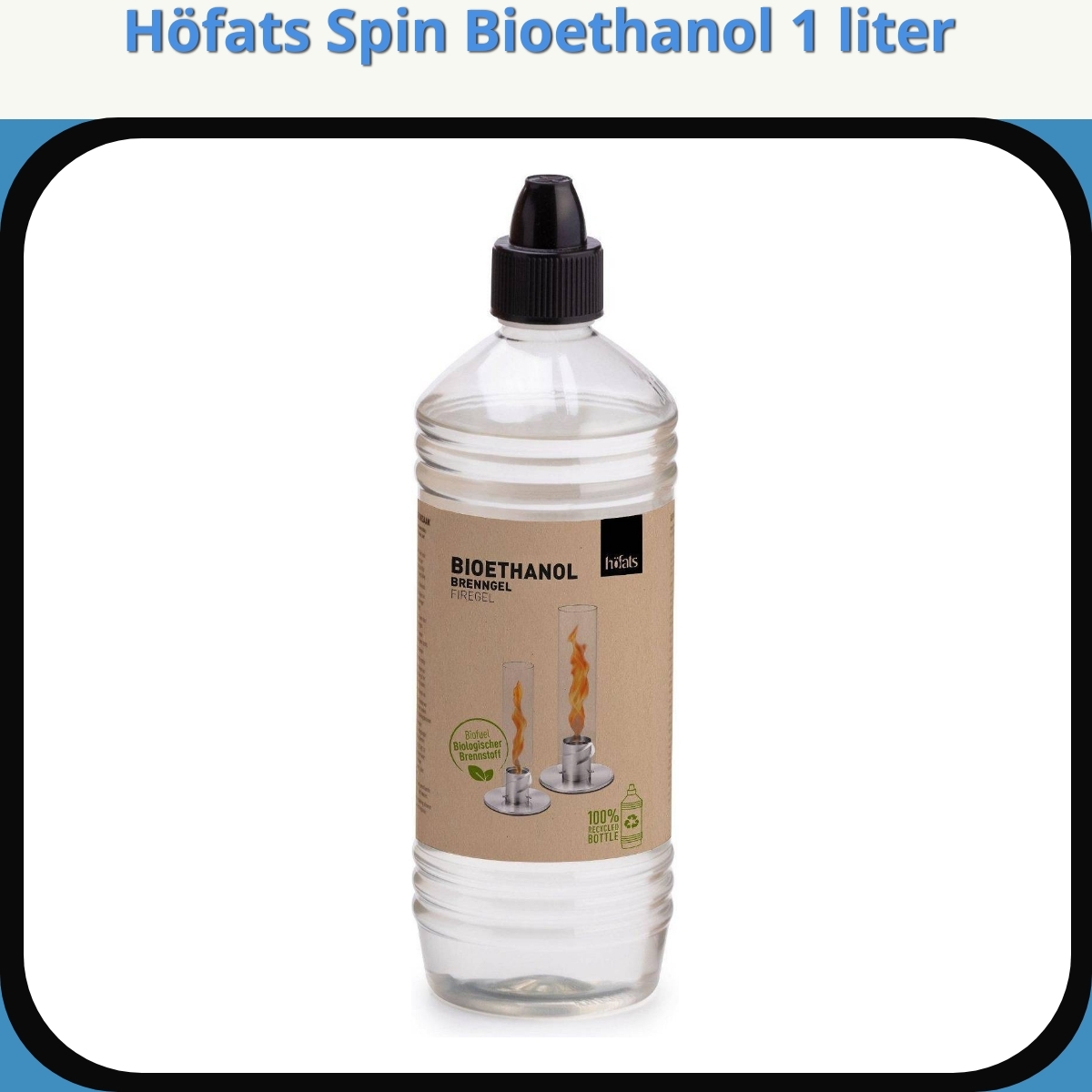 Anmeldelse af Höfats Spin Bioethanol 1 liter